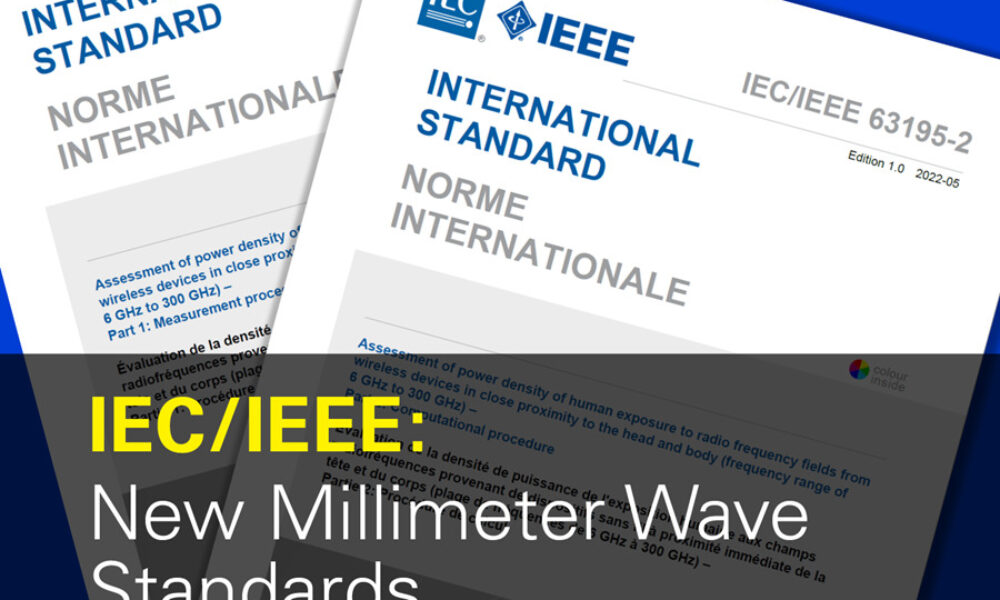 Test Today According to New IEC IEEE 63195 Standards
